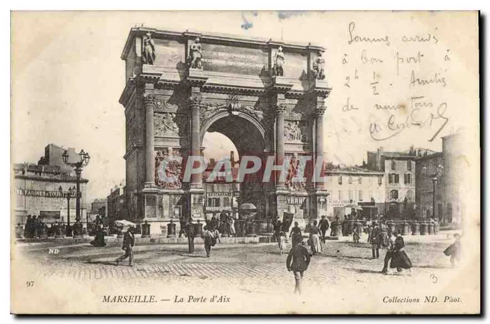Marseille — A Porta de Aix — Collections ND. Pâot. n°97 - Frente