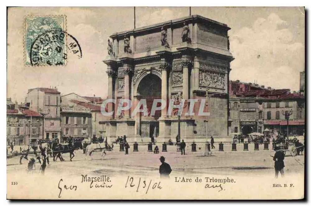 Marseille — O Arco do Triunfo — Edit. B. P. n° 110 - Frente