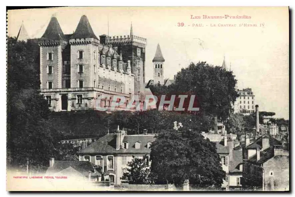 Pau - Schloss Henri IV — Les Basses-Pyrénées, n°39, Verlag Labouche Frères, Toulouse - Vorderseite