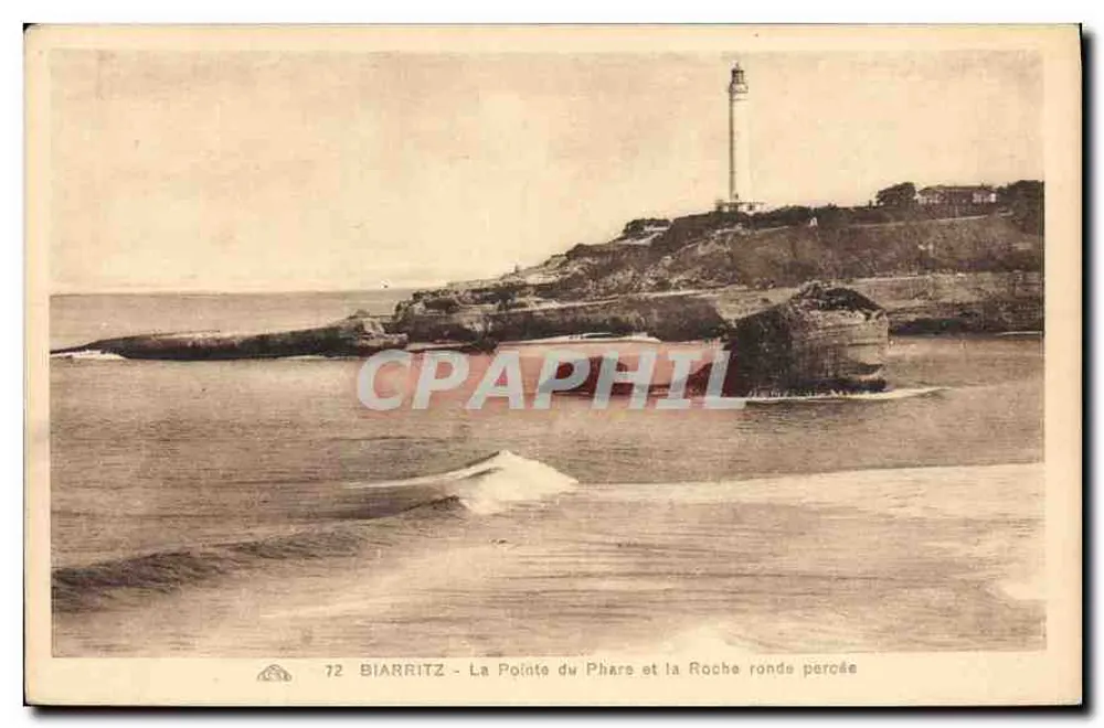 Biarritz - Die Spitze des Leuchtturms und der durchbrochene Rundfelsen — n°72 - Vorderseite