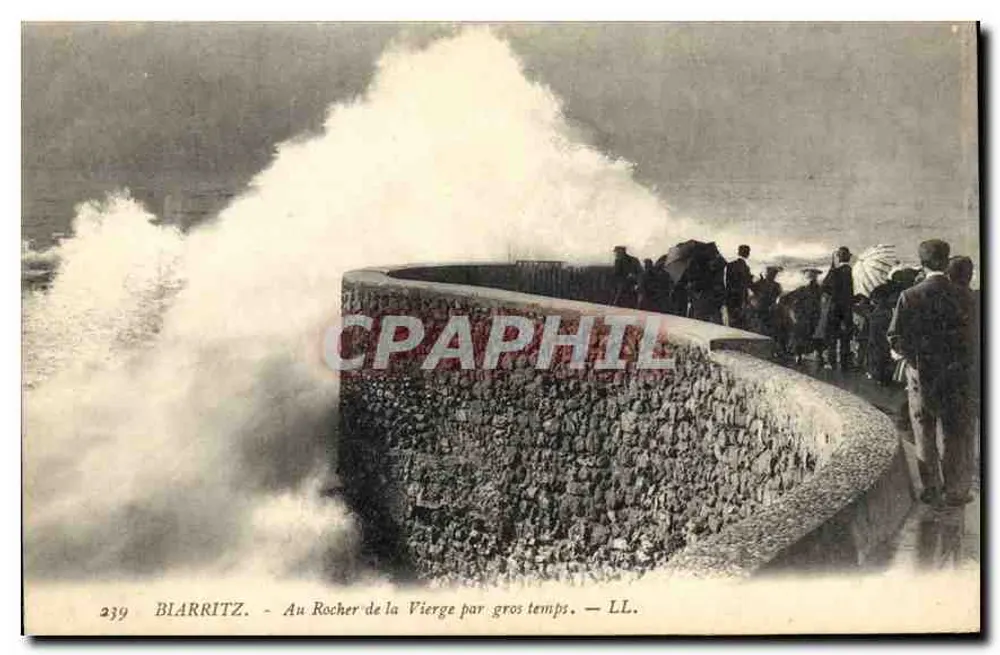 Blarritz - Au Rocher de la Vierge par gros temps — LL. n° 239 - Vorderseite