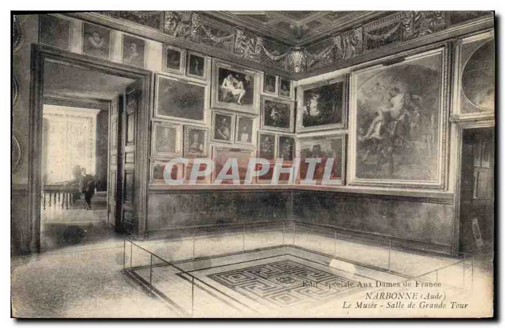 NARBONNE (Aude) - Das Museum - Saal der Großen Turm — Sonderausgabe Aux Dames de France - Vorderseite