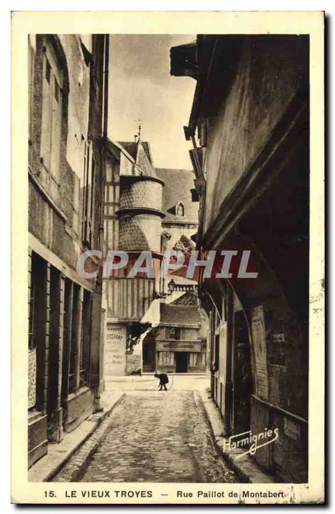 Alt-Troyes — Rue Paillot de Montabert — Edition E. Harmignies, Paris (4e) - Vorderseite