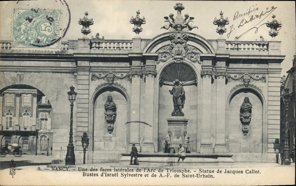Nancy — Eine der seitlichen Seiten des Triumphbogens — Büsten von Israël Sylvestre und von A.-F. de Saint-Urbain — Statue von Jacques Callot — Verlag NANCY, n°9 - Vorderseite