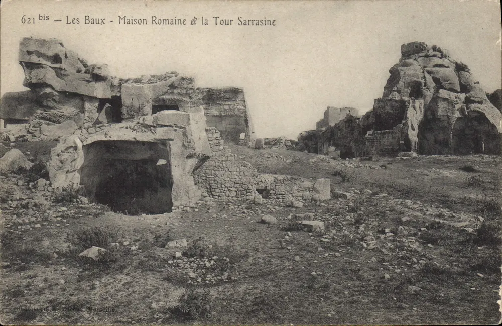 Les Baux — Römische Villa & Turm Sarrasine — Serie 621 bis — Verleger Drucker in Marseille - Vorderseite