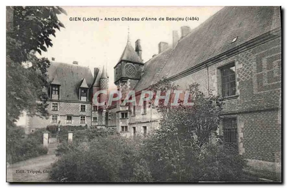 Gien (Loiret) — Schloss der Anne de Beaujeu (1494) — Edit. Trippé, Gien - Vorderseite