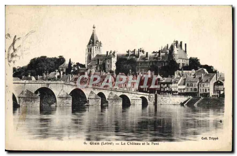 Gien (Loiret) — Schloss und Brücke — Coll. Trippé - Vorderseite