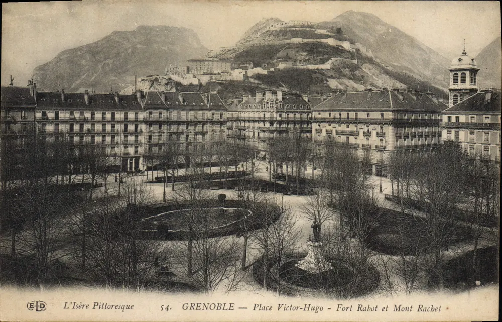 Grenoble — Place Victor-Hugo — Fort Rabot und Mont Rachet — L'Isère Pittoresque 54 - Vorderseite