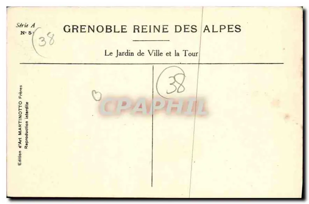 Grenoble Königin der Alpen — Der Stadtpark und die Turm — Künstlerische Ausgabe MARTINOTTO Brüder, Serie A Nr. 5 - Rückseite