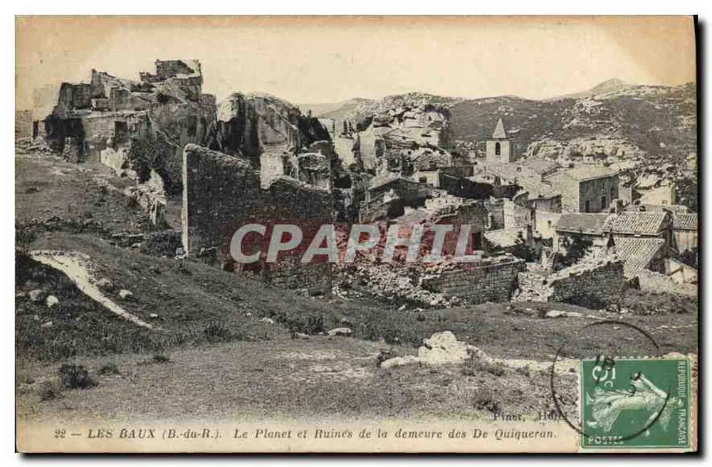 Les Baux (B.-du-R.) — Le Planet und Ruinen der Residenz der De Quiqueran — Piner, Krankenhaus - Vorderseite