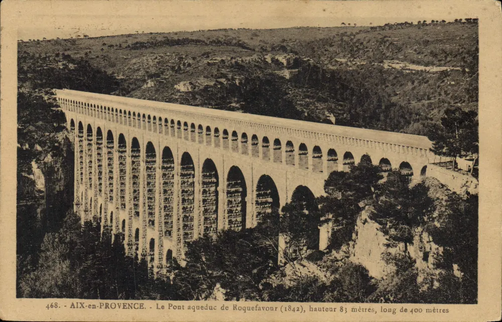 Aix-en-Provence — Le Pont aqueduc de Roquefavour (1842), hauteur 83 mètres, long de 400 mètres — Édition Glaudères, n° 468 - Recto
