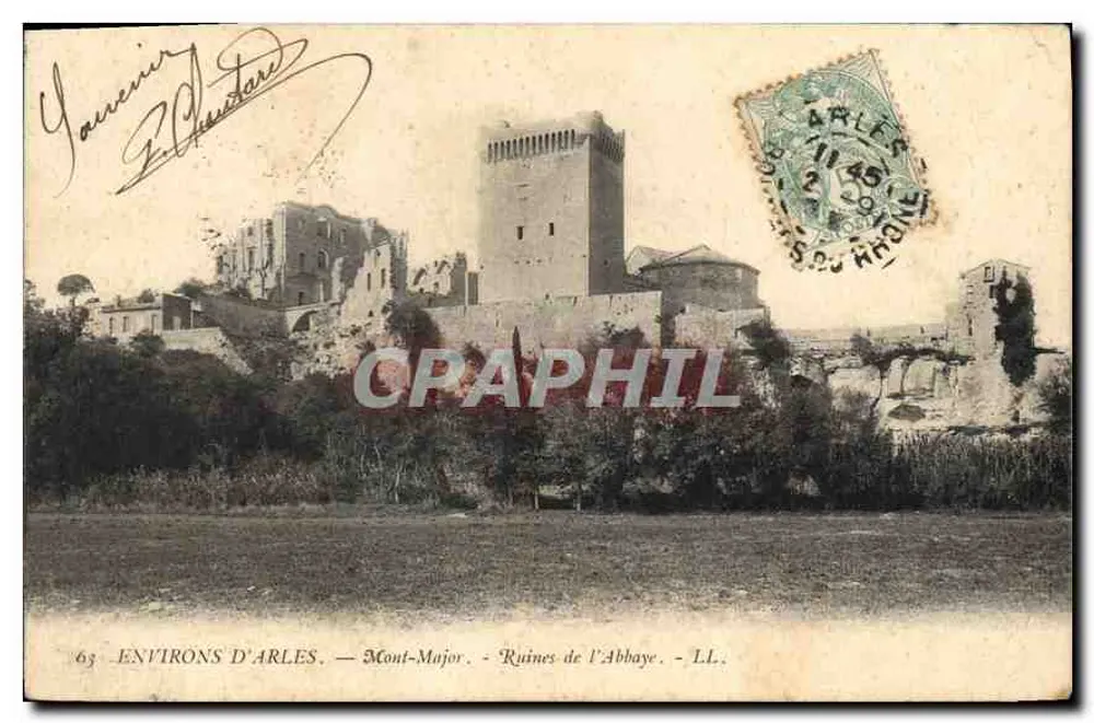 Umgebung von Arles — Mont-Major — Ruinen der Abtei — LL. — Yanneir & Chaudard - Vorderseite