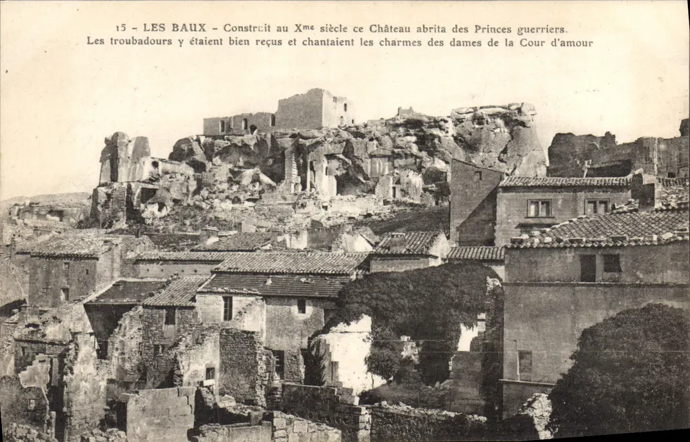Les Baux - Schloss der Kriegerprinzen — 10. Jahrhundert — unbekannter Verlag, n°15 - Vorderseite