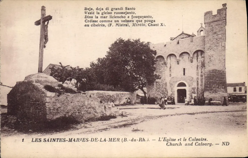 Les Saintes-Maries-de-la-Mer (B.-du-Rh.) — Die Kirche und der Calvary — ND - Vorderseite