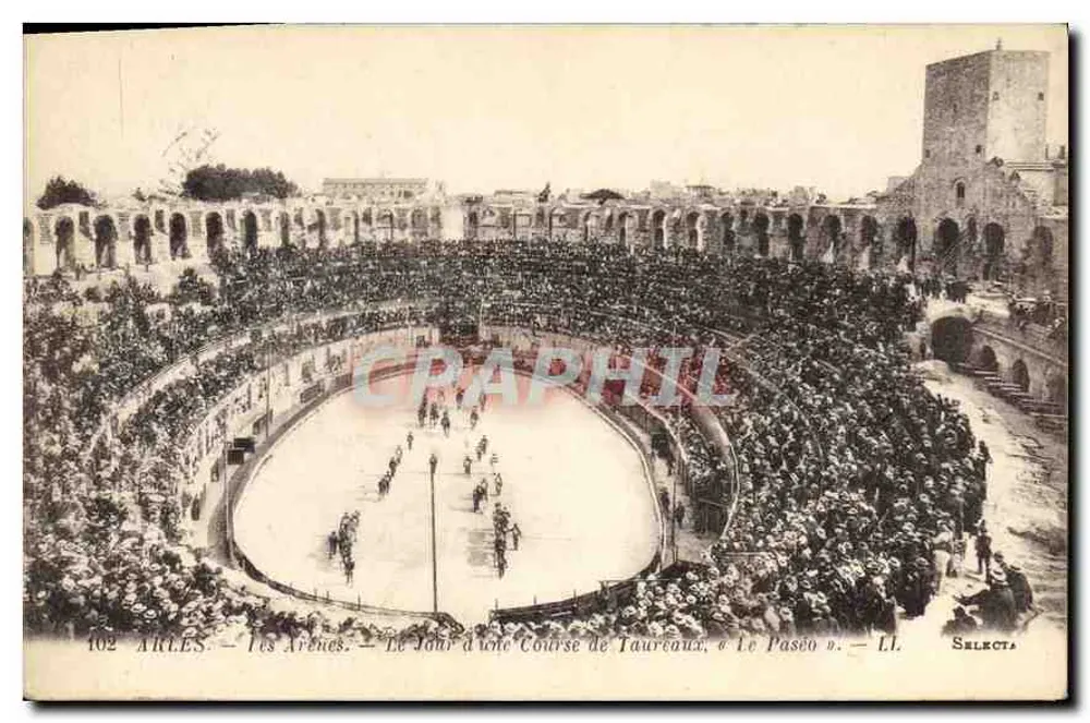 Arles — Die Arenen — Der Tag eines Stierkampfs, « Le Paseo » — SELECTA - Vorderseite