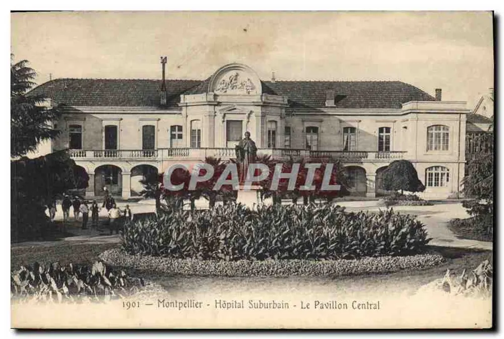 Montpellier - Hôpital Suburbain - Der zentrale Pavillon — 1901 - Vorderseite