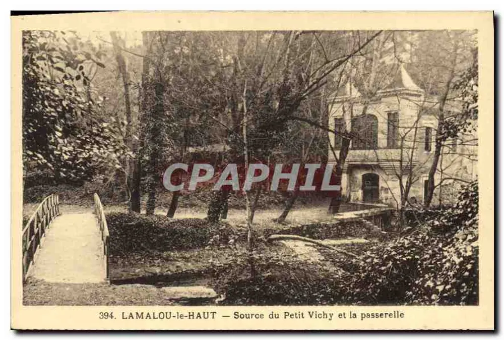 LAMALOU-le-HAUT — Quelle des Petit Vichy und die Brücke - Vorderseite