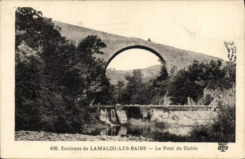 Umgebung von LAMALOU-LES-BAINS — Die Teufelsbrücke — Nr. 406 - Vorderseite