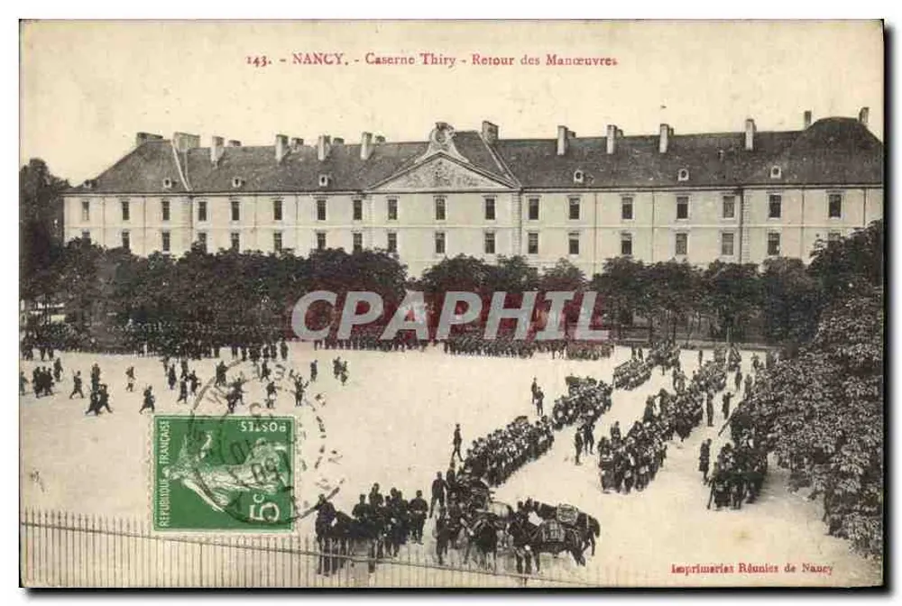 NANCY - Caserné Thiry - Retorno das Manobras — Imprimeries Réunies de Nancy, n° 143 - Frente