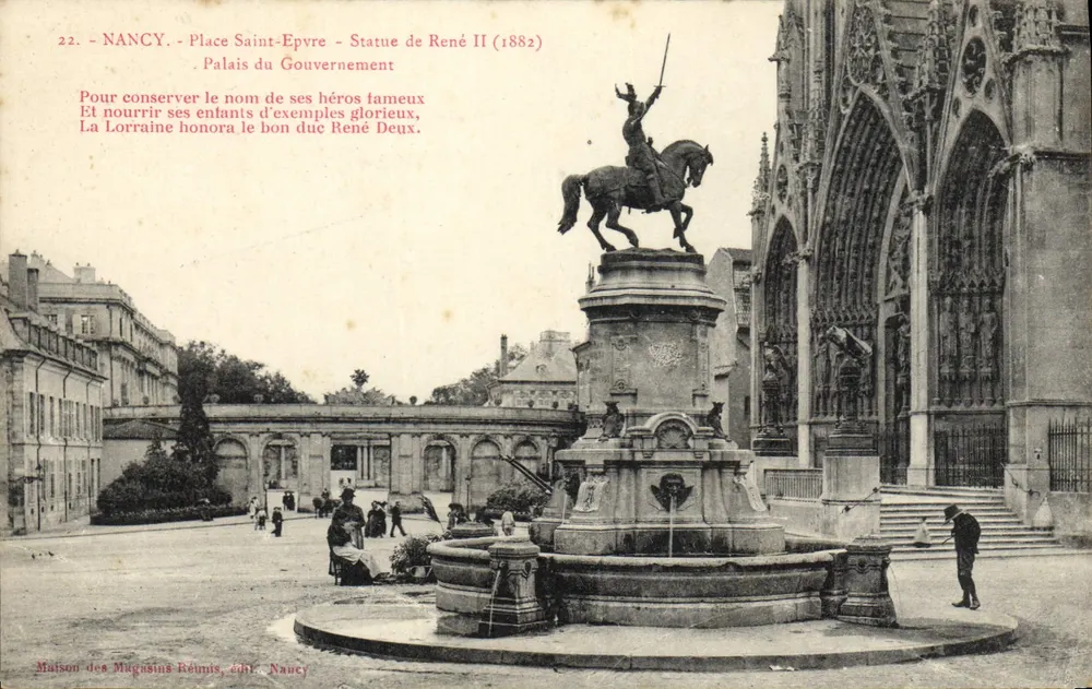 Nancy - Place Saint-Epvre - Statue von René II (1882) — Palais du Gouvernement — Maison des Mugauts Réunis, Verlag Nancy - Vorderseite