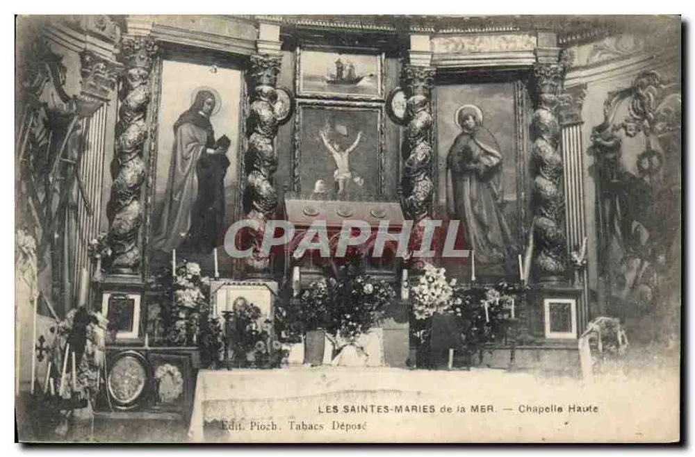 Les Saintes-Maries de la Mer — Hohe Kapelle — Edit. Piozch. Tabacs Déposé - Vorderseite