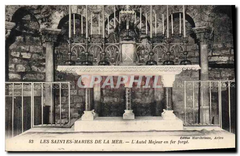 Les Saintes-Maries de la Mer — Der Hauptaltar aus Eisen — Édition Marcheteau, Arles - Vorderseite