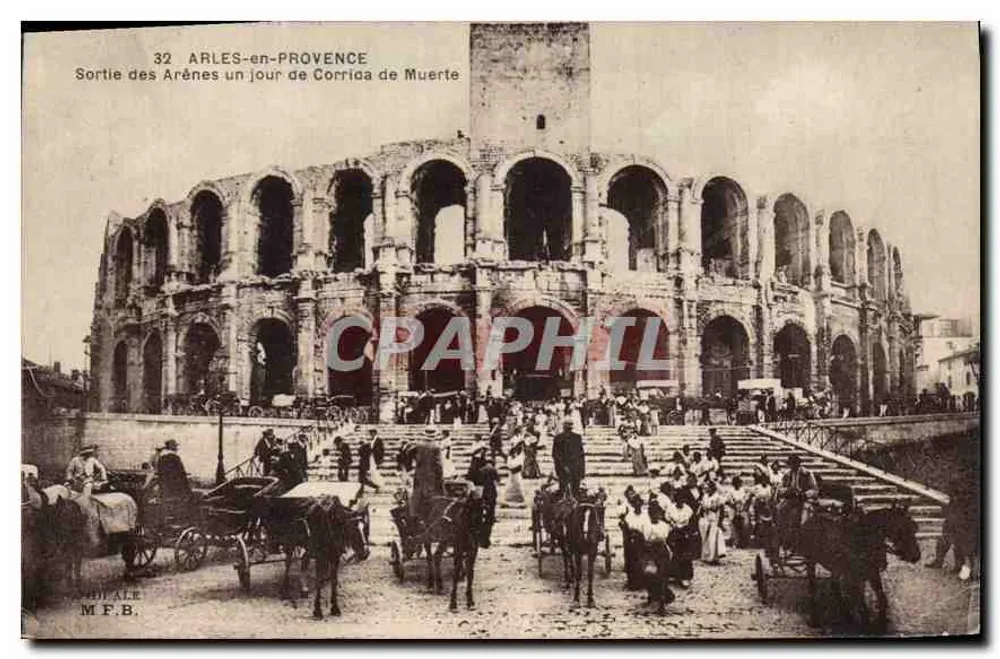 Arles-en-Provence — Ausgang der Arena an einem Tag der Corrida de Muerte — Verlag M.F.B., Nr. 32 - Vorderseite