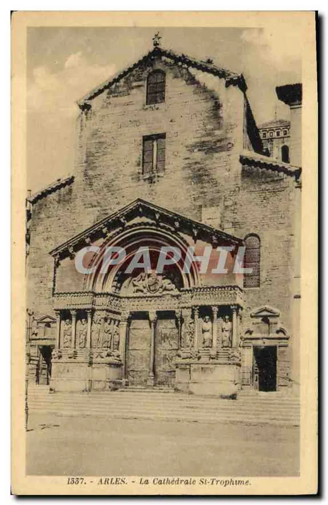 Arles - A Catedral de São Trofimé - Edição La Cigogne, n° 1537 - Frente