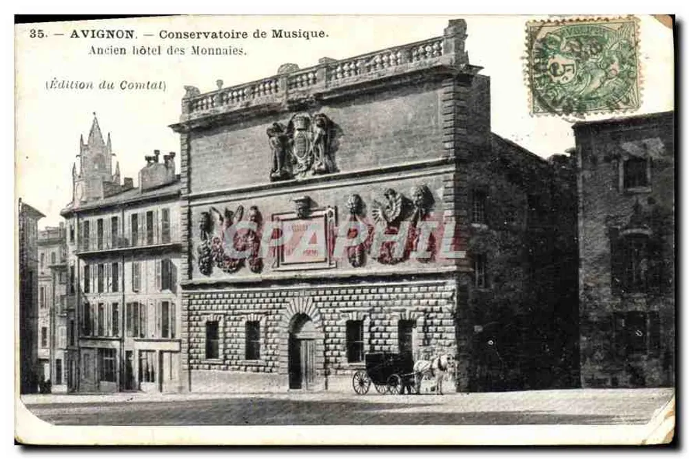 Avignon — Conservatoire de Musique. Ehemaliges Hotel der Münzen — Edition du Comtal - Vorderseite