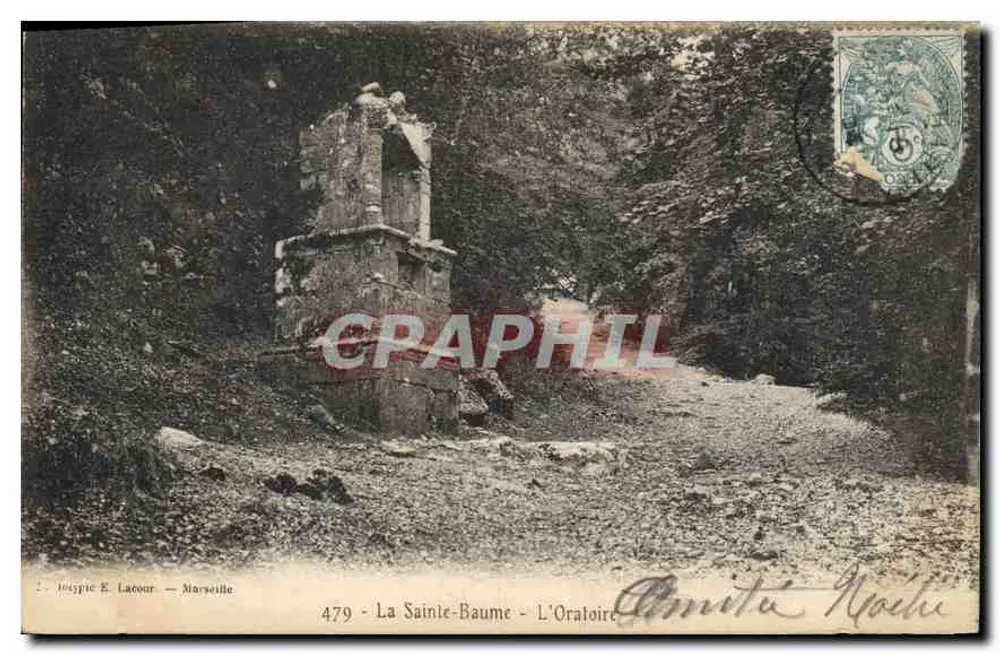 La Sainte-Baume - L'Oratoire — Joseph E. Lacour — n° 479 - Frente