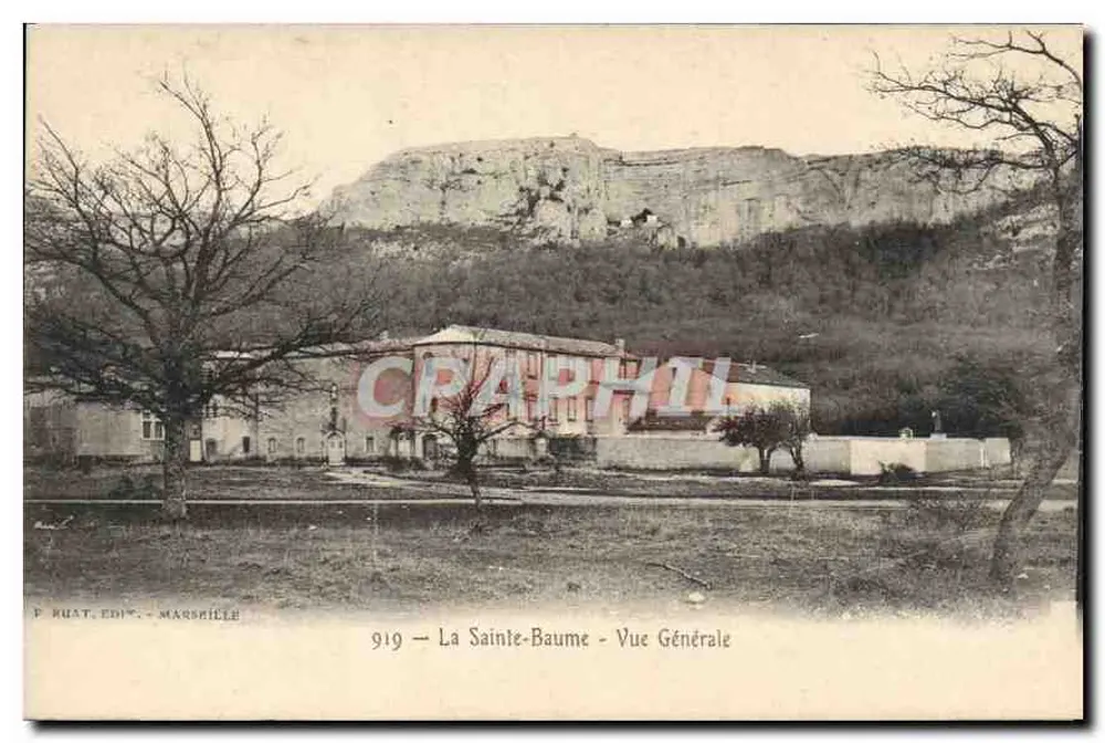 La Sainte-Baume — Vista Geral — P. Ruat, Édit., Marselha, n° 919 - Frente