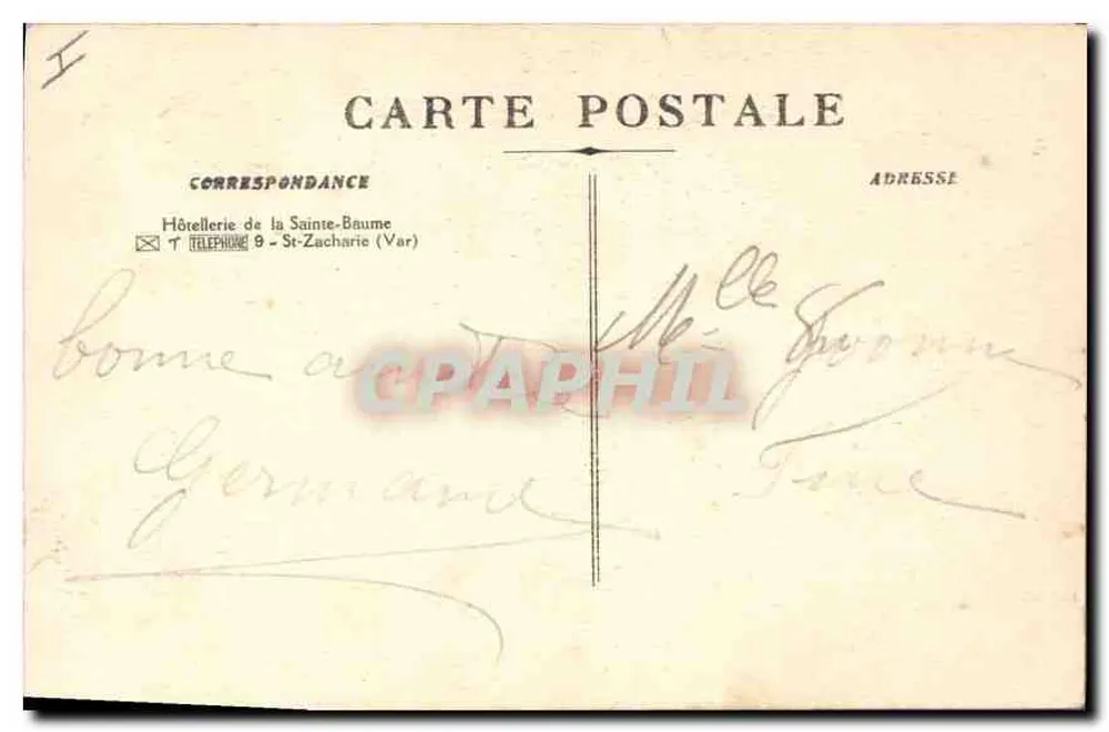 LA SAINTE-BAUME — Subida da Gruta — Hôtellerie de la Sainte-Baume (St-Zacharie, Var) - Verso