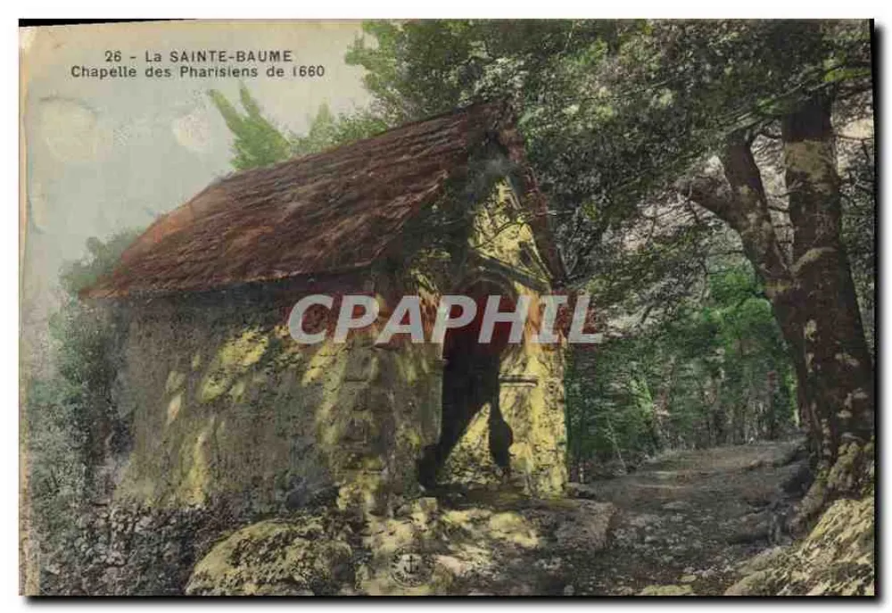La Sainte-Baume — Kapelle der Pharisäer von 1660 — unbekannter Verleger, Seriennummer 26 - Vorderseite
