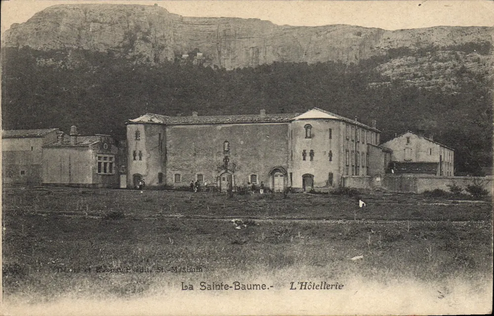 La Sainte-Baume — A Hótelaria — Déche e Ravon, editor St-Maximin - Frente