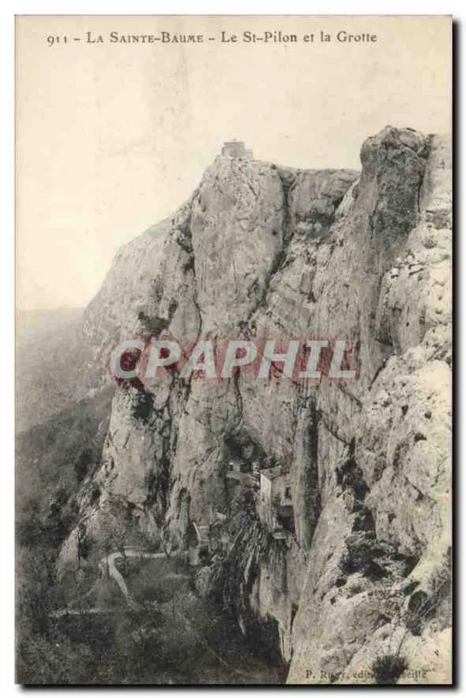 La Sainte-Baume - O St-Pilon e a Gruta — P. Ruet, editor, Sète - Frente