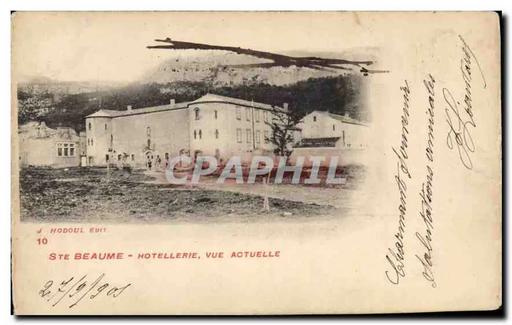 Sainte-Beaume — Hôtel de l'ancienne hôtellerie — J. Hodoul Edit, n°10 - Frente