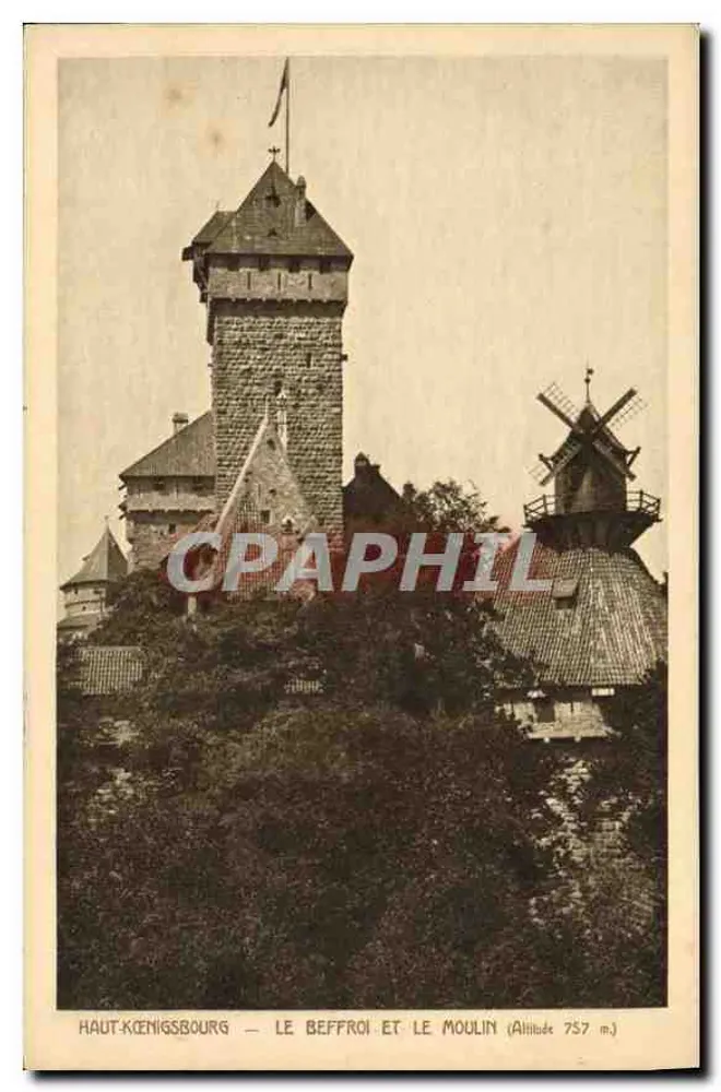 Haut-Königsbourg — Der Glockenturm und die Mühle — Höhe 757 m - Vorderseite
