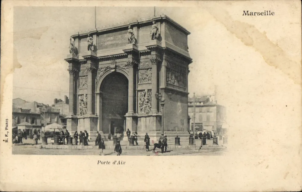 Porta d'Aix — Marselha — B. F., Paris - Frente