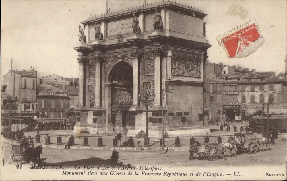 Marseille — A Praça de Aix e o Arco do Triunfo. Monumento erguido às Glórias da Primeira República e do Império. — LL. SELECTA - Frente