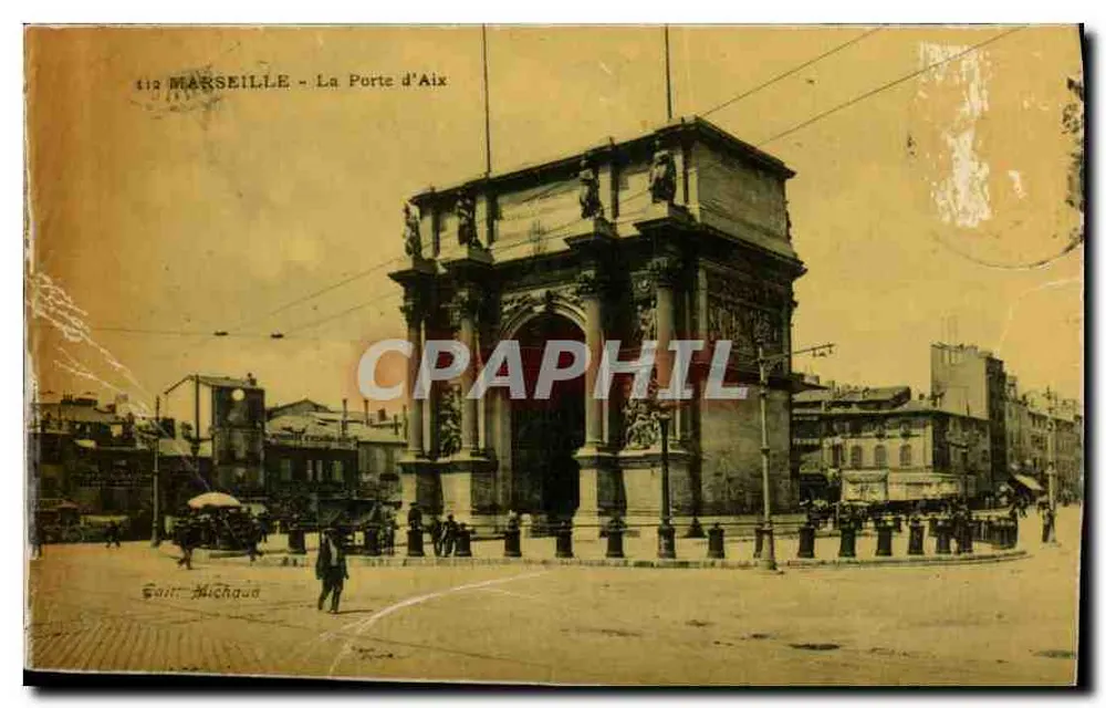 Marselha - A Porta de Aix — editor Carte Michaud, n° 112 - Frente