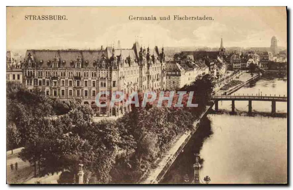 Strasbourg — Ansicht der Stadt und des Flusses — Verlag 'Germania und Fischerstaden' - Vorderseite