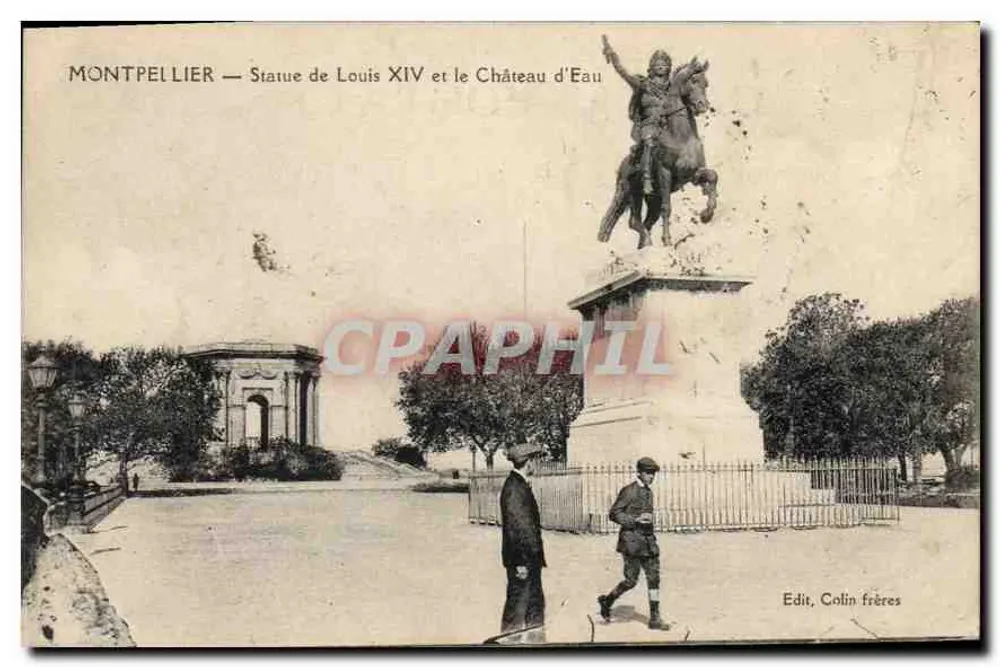 Montpellier — Statue von Ludwig XIV und das WasserSchloss — Edit. Colin frères - Vorderseite