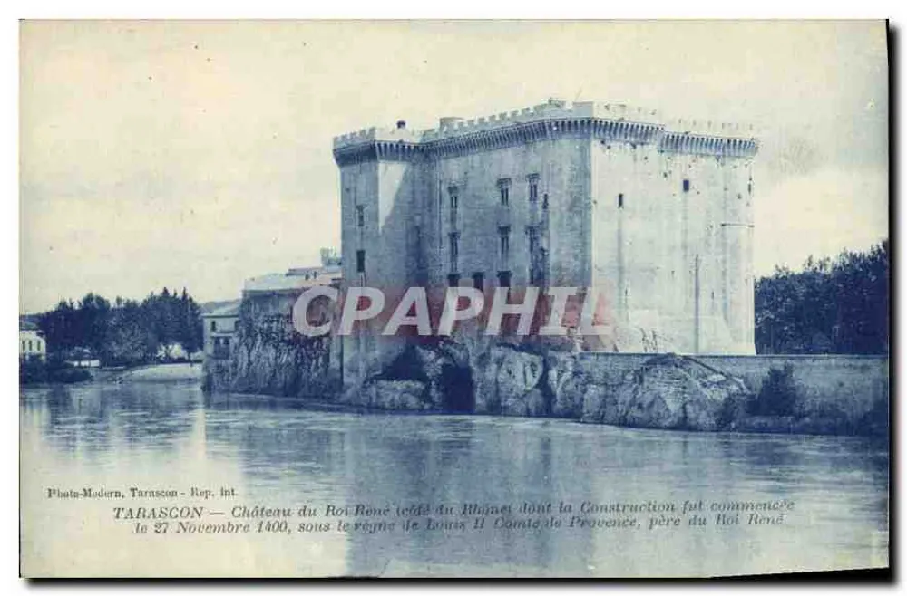 TARASCON — Castelo do Rei René (edifício do Rhône) cuja Construção foi iniciada em 27 de Novembro de 1400, durante o reinado de Luís II Conde de Provença, pai do Rei René — Photo-Modern, Tarascon - Rep. Int. - Frente