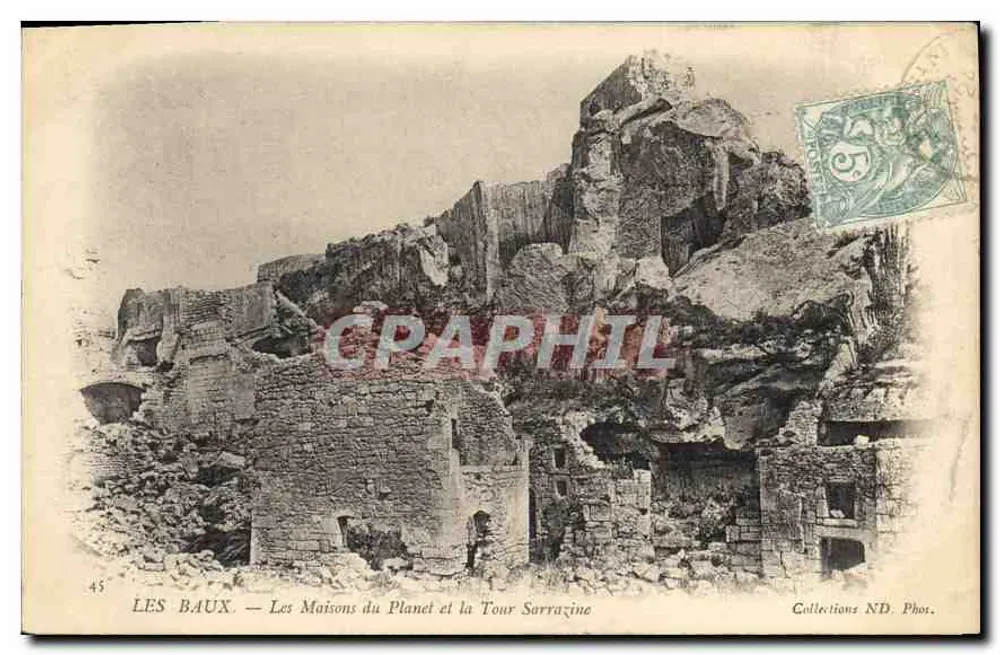 Les Baux — Die Häuser des Planet und die Turm Sorrazine — Collections ND. Phor. - Vorderseite