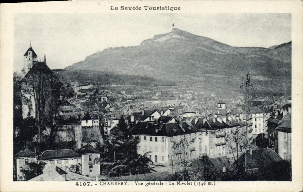 Chambery — Allgemeiner Blick — Der Nivolet (1546 m.) — La Savoie Touristique, n° 4107 - Vorderseite