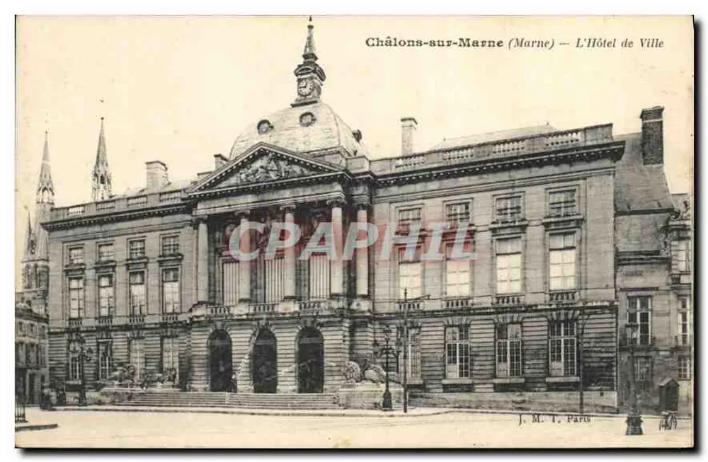 Châlons-sur-Marne (Marne) — Das Rathaus — J. M. T. Paris - Vorderseite