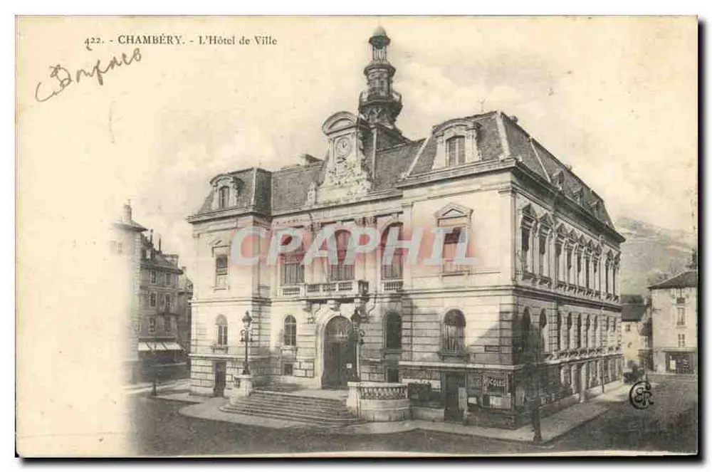 Chambéry — L'Hôtel de Ville — éditeur C. Dufour, n° 422 - Frente