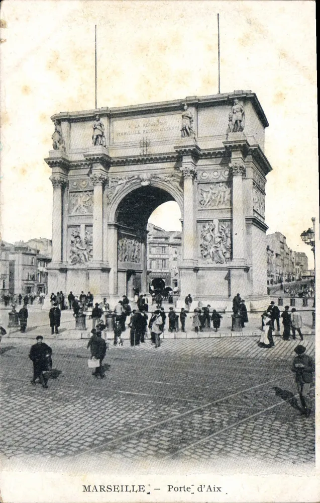 MARSEILLE — Porta de Aix — editor desconhecido, número de série não visível - Frente