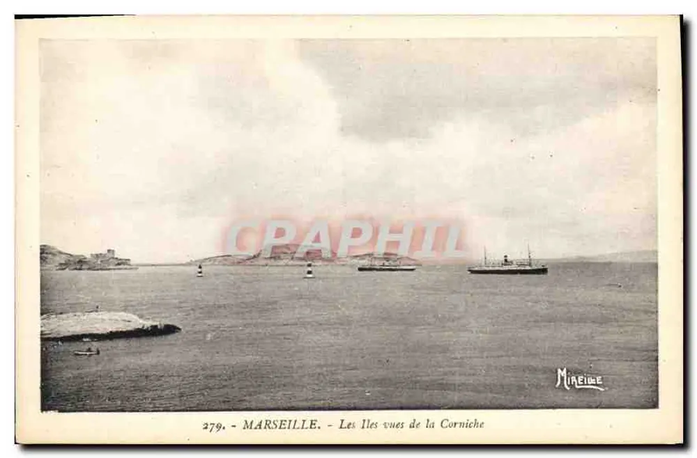 Marseille - As Ilhas vistas da Corniche — Mireille, n° 279 - Frente