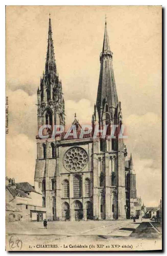 Chartres - Die Kathedrale (von dem 12. bis 16. Jahrhundert) — Ch. Fonceaux, Alli, Drenx, Nr. 28 - Vorderseite